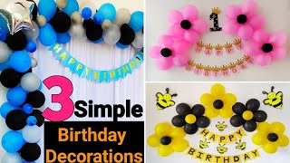 3 Simple Birthday Decoration ideas at home  Easy amp Quick Birthday party decoration ideas at home [upl. by Lulu266]