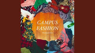 Campus Fashion [upl. by Knox794]