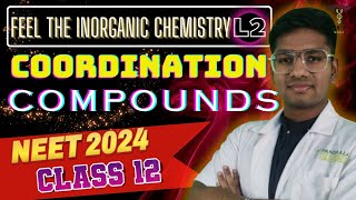 feel the inorganic chemistry  COORDINATION COMPOUNDS  All about Ligands  NEET 2024  RIYAZ 💥 [upl. by Ellehcer]