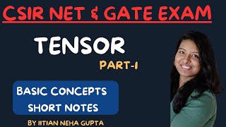 Tensor Basic concepts part 1Contravariant amp Covariant TensorShort notes CSIR net and gate exam [upl. by Garihc]