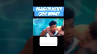 BRANDON MILLER GAME WINNER👌🏿💯 nba brandonmiller [upl. by Gelasias]