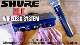 Shure BLX Wireless System  DemoOverviewSetupBuying Guide [upl. by Enehpets]