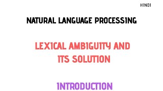 What is Lexical Ambiguity How to resolve Lexical AmbiguityNatural Language Processing [upl. by Ellened]