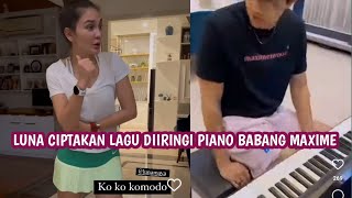 NgeGemesin 😱 Luna Maya Ciptakan Lagu Sendiri Sambil Diiringi Maxime Bouttier Main Piano [upl. by Newhall]