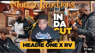 Headie One vs RV  In Da Cut S1E3  GRM Daily Squeeze Reaction [upl. by Acyssej]