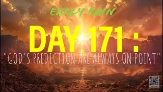 EARLY RAIN DAY 171 quotGODS PREDICTION ARE ALWAYS ON POINTquot [upl. by Aaronson2]