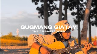 ONI DEMI  Gugmang Giatay by The Ambassadors COVER [upl. by Loughlin]