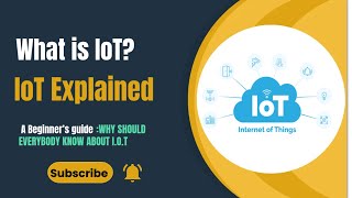 Introduction to the Internet of Things IoT  A Beginner’s Guide to Smart Devices and Connectivity [upl. by Esihcoc]