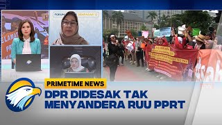 RUU PPRT Mendesak Disahkan Bukan Digantung  Primetime News [upl. by Siryt484]