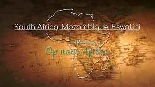 2023  Zuid Afrika en Mozambique  deel 1  Op naar Afrika [upl. by Leveroni]