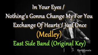 Classic Songs Medley  EastSide Band I ORIGINAL KEY Karaoke Version [upl. by Drogin845]