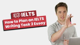 How to Plan an IELTS Writing Task 2 Essay [upl. by Berthoud]