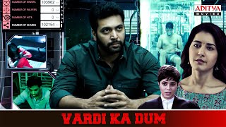 Vardi Ka Dum Ultimate Scenes  Jayam Ravi Raashi Khanna  South Movie  Aditya Movies [upl. by Nattirb517]