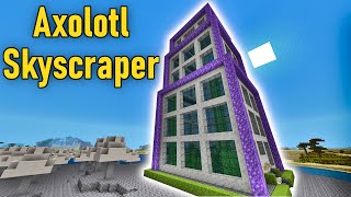 I built a Skyscraper for Blue Axolotls in Survival Minecraft [upl. by Kerekes619]