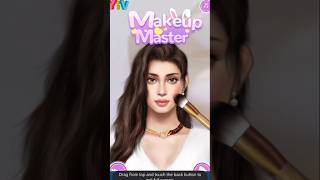 Makeup master gameplay😍shorts shortvideo makeupgames youtubeshorts shortsfeed [upl. by Qahsi]