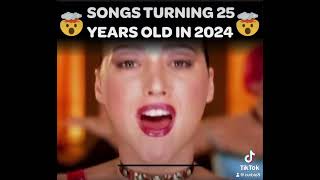 Songs turning 25 years old in 2024 If this doesn’t make you feel old 👵🏼 2024 90smusic the90s [upl. by Adriene]