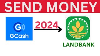 GCASH to LANDBANK Money Transfer 2024 [upl. by Seedman]