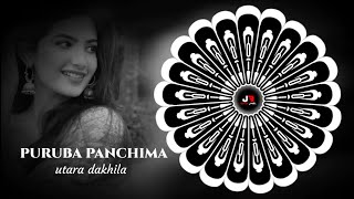 Puruba panchima utara dakhila song dj 💥 EDM TOPORI MIX odia song dj x jb remix jmsl [upl. by Madaih513]