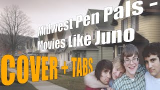 Midwest Pen Pals  Movies Like Juno COVER  TABS [upl. by Vizza]