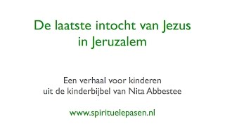 1 De laatste intocht in Jeruzalem kinderbijbel Palmpasen palmzondag [upl. by Anilak39]