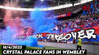 CRYSTAL PALACE FANS IN WEMBLEY  Crystal palace vs Chelsea 1842022 [upl. by Shirley]