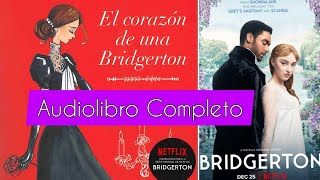 El corazón de una Bridgerton  Capitulo 1 al 5 14 audiolibro [upl. by Carhart]