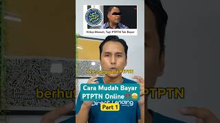 Cara Bayar Pinjaman PTPTN Online [upl. by Stoddard]