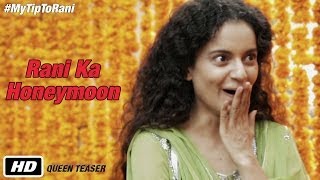 Queen  Official Teaser  MyTipToRani  Kangana Ranaut  Full HD [upl. by Esihcoc254]