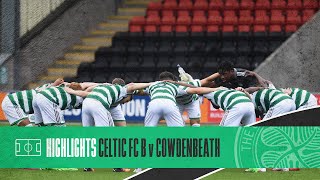 HIGHLIGHTS Celtic FC B 31 Cowdenbeath [upl. by Derrik688]