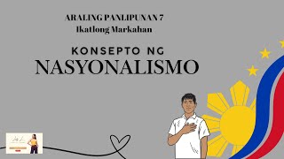 ARALIN PANLIPUNAN Grade 7 Quarter 3 Module 1  Konsepto ng Nasyonalismo [upl. by Carlyn]