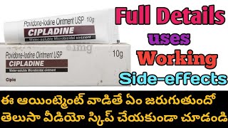 Cipladine  providone iodine ointment usp in telugu httpsyoutubermLR7srY0U [upl. by Notniuqal]