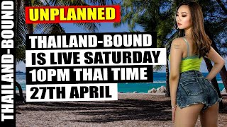 LIVE STREAM UNPLANNED 10pm SATURDAY APRIL 27TH 2024 [upl. by Derriey]