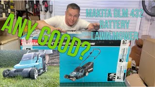 Makita Battery Lawn Mower Any Good  Test amp Review Model DLM 432 [upl. by Innig]