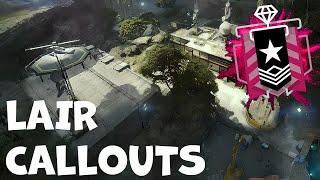 2024 ALL Callouts You Need For Lair  Rainbow Six Siege [upl. by Airetahs]