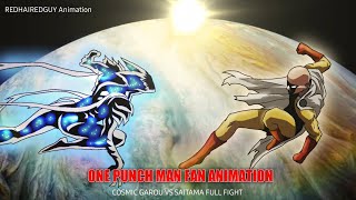 COSMIC GAROU VS SAITAMA FULL FIGHT  One Punch Man FAN ANIMATION [upl. by Stambaugh572]