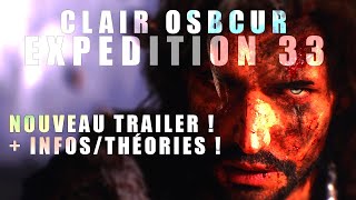 CLAIR OBSCUR  EXPEDITION 33  NOUVEAU TRAILER   THÉORIES [upl. by Sadnak492]