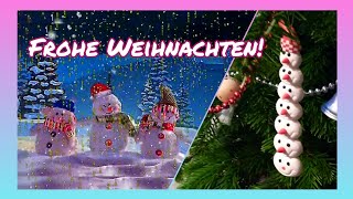 Frohe Weihnachten☃️✨ Wünsche ein frohes Fest und erholsame Feiertage🎁🎄🎀 Weihnachtsgrüße für Dich💖💌 [upl. by Martynne316]