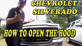 CHEVROLET SILVERADO HOW TO OPEN THE HOOD [upl. by Wyler]