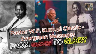 Pastor WF Kumuyi  Classical  Evergreen  FROM GRAVE TO GLORY  Messages 80s  AcciloA [upl. by Whitman]