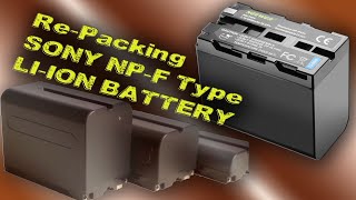 RePacking Faulty Chinese knockoff SONY NPF Type Battery [upl. by Larry]