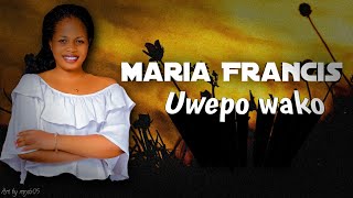 New Song By mariafrancis4822  Official Video  UWEPO WAKO 2024 [upl. by Urbanus]