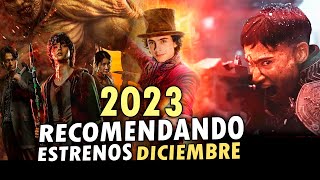 RECOMENDANDO ESTRENOS PARA DICIEMBRE 2023 Películas y Series [upl. by Gordie]