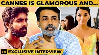 Why No Tamil Films in Cannes  Rajiv Menon Reveals Untold Stories of Cannes Film Festival  MY 488 [upl. by Albrecht]