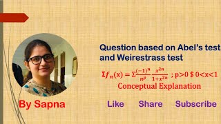 Questions based on Abels Weirestrass and Leibnitz test  by Sapna billionaireicon3311 [upl. by Daph665]