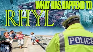 WHAT HAS HAPPEND TO RHYL [upl. by Windzer]