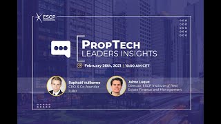 PropTech Leaders Insights  Raphaël Vullierme  CEO amp Cofounder Luko [upl. by Fife]