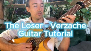 The Loser  Verzache Guitar Tutorial [upl. by Hahnke13]