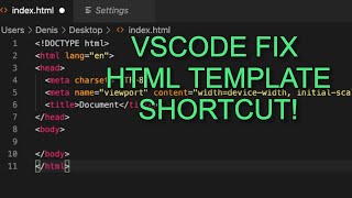 VSCode HTML Boilerplate Fix template code Mac OS Windows 10 shortcut [upl. by Asilem215]