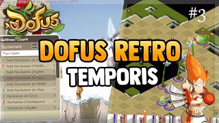 DOFUS RETRO TEMPORIS  LVL 100  ON XPDROPE POUR LA NOUVELLE PANOPLIE DE NOTRE IOP AIR [upl. by Euqinomad]