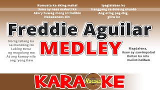 Freddie Aguilar Medley  Freddie Aguilar KARAOKE [upl. by Fortunio787]